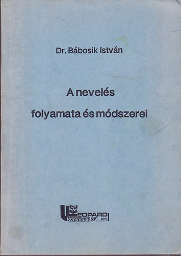 Dr. Bbosik Istvn - A nevels folyamata s mdszerei