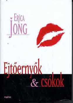 Erica Jong - Ejt�erny�k & cs�kok