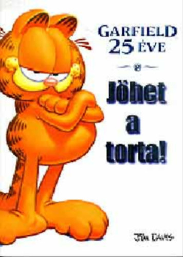 Jim Davis - Garfield 25 ve: Jhet a torta (album)