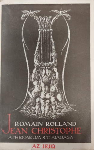 Romain Rolland - Jean Christophe - Az ifj�