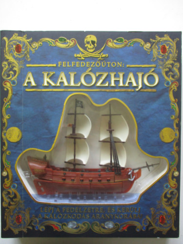 Felfedez��ton: A Kal�zhaj�