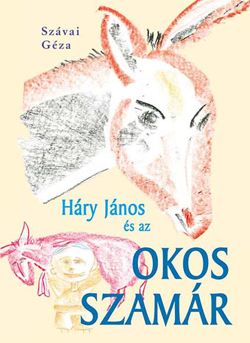 Szvai Gza - Hry Jnos s az okos szamr