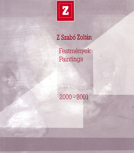 Z.Szab Zoltn - Festmnyek/Paintings 2000-2001