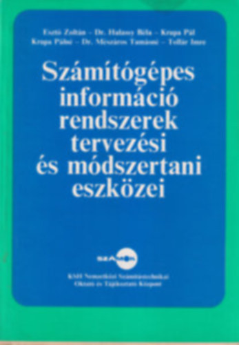 4 db Számítástechnika: Számítógépes információ rendszerek tervezési és módszertani eszközei + Információ rendszerek addatárainak tervezése és kezeláse+Számítógépes információ rendszerek szervezésének filyamata I.-IV