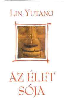 Lin Yutang - Az �let s�ja