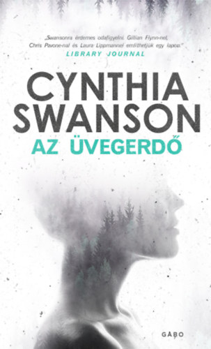 Cynthia Swanson - Az �vegerd�