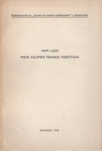 Hopp Lajos - Mikes Kelemen francia ford�t�sai