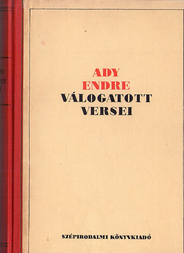 B�l�ni,Hatvani,B�ka,Kir�ly - Ady Endre v�logatott versei