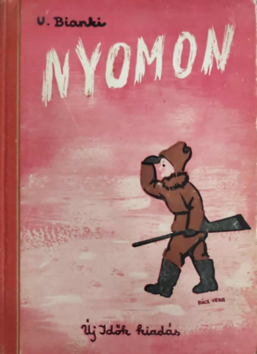 V. Bianki - Nyomon