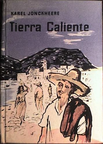 Karel Jonckheere - Tierra Caliente