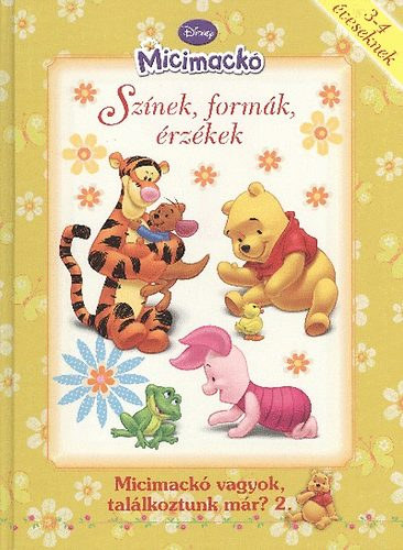 Walt Disney - Micimack - Sznek, formk, rzkek (Micimack vagyok, tallkoztunk mr? 2.)