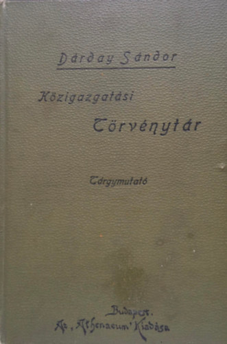 Dr. Drday Sndor - Trgymutat (index) a kzigazgatsi trvnytr msodik kiadshoz (1897)