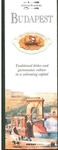 Budapest - Traditional dishes and gastronomic culture in a ....