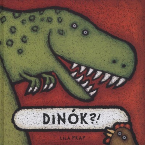 Lila Prap - Din�k?!