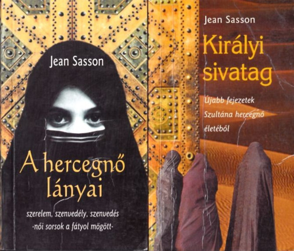 Jean Sasson - A hercegnő lányai + Királyi sivatag (2 mű)