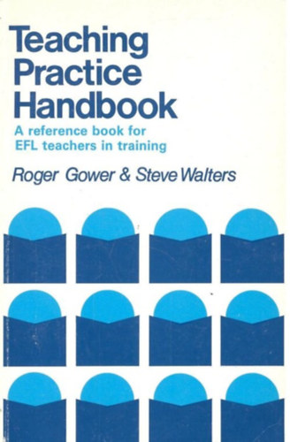 Steve Walters Roger Gower - Teaching Practice Handbook