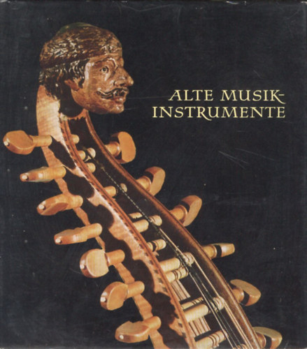 Gyrgy Gbry - Alte Musikinstrumente