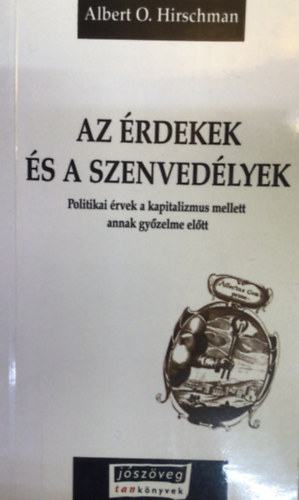 A. O. Hirschman - A szenved�lyek �s az �rdekek
