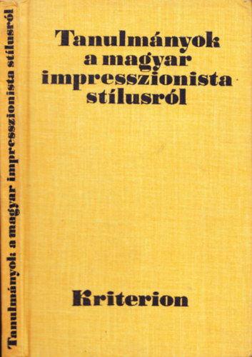 Szab Zoltn  (szerk.) - Tanulmnyok a magyar impresszionista stlusrl
