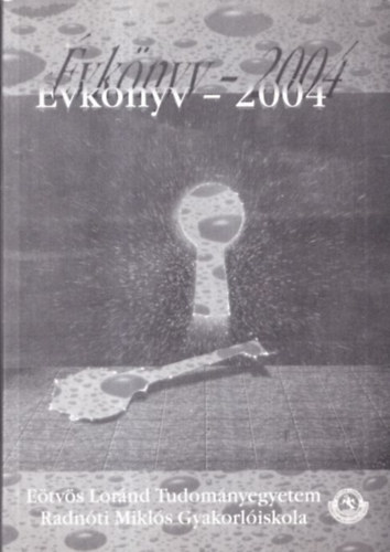 Schiller Mariann - vknyv 2004 (Etvs Lornd Tudomnyegyetem - Radnti Mikls Gyakorliskola)
