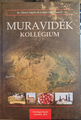Loksa G�bor G�ncz L�szl� - Muravid�k koll�gium