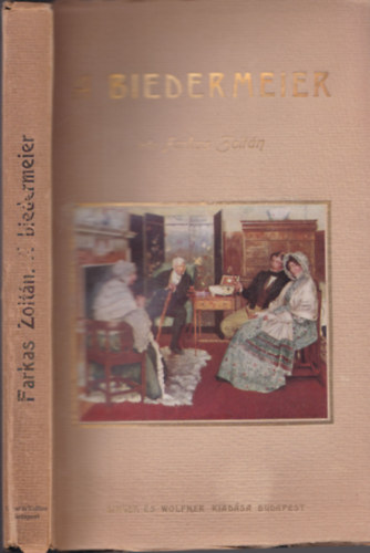 Farkas Zoltán - A Biedermeier
