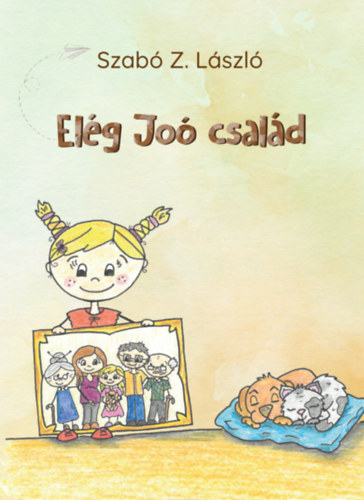 Szab Z. Lszl - Elg Jo csald