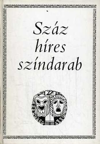 Száz híres színdarab I-II.