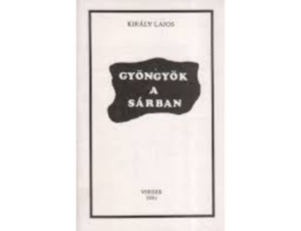 Kir�ly Lajos - Gy�ngy�k a s�rban