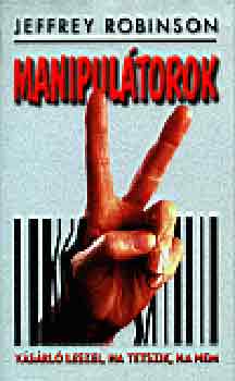 Jeffrey Robinson - Manipul�torok