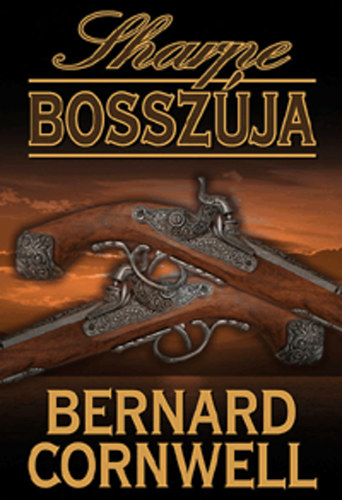 Bernard Cornwell - Sharpe bossz�ja