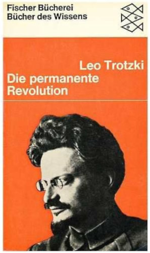 Leo Trotzki - Die Permanente Revolution