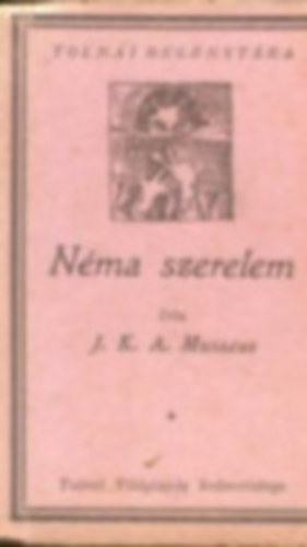 J. K. A. Musaeus - Nma szerelem