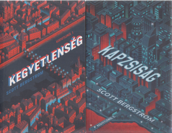 Scott Bergstorm - Kapzsiság + Kegyetlenség - Kegyetlenül 1-2.