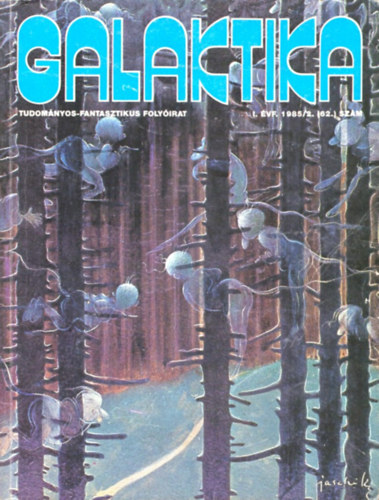 Galaktika Foly�irat - Galaktika 62. 1985-2.