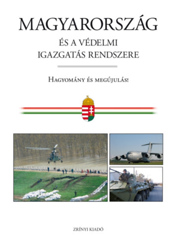 Ba�n - Bors - Csiff�ry - H�ri - Kocsis - Szentes - Magyarorsz�g v�delmi igazgat�sa a k�zigazgat�s �j k�rnyezet�ben