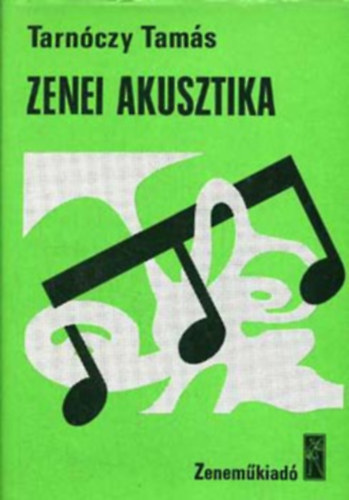 Tarnczy Tams - Zenei akusztika - dediklt