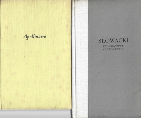 2 db knyv, Apollinaire vlogatott versek, Slowacki vlogatott kltemnyei