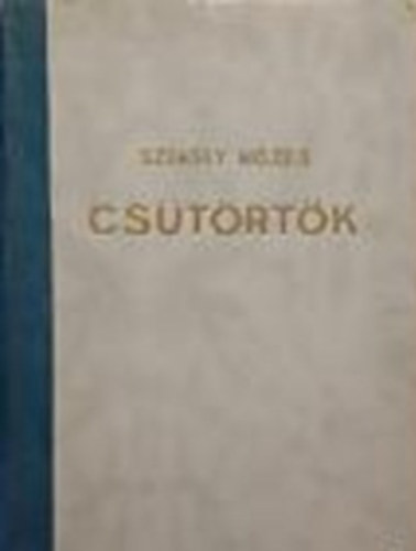 Sz�kely M�zes - cs�t�rt�k