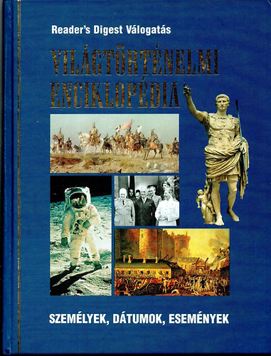 Reader's Digest V�logat�s - Vil�gt�rt�nelmi enciklop�dia