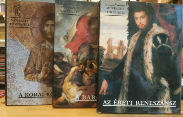 Corvina Kiad� - 3 db a m�v�szet t�rt�nete: A korai k�z�pkor + A barokk + Az �rett renesz�nsz