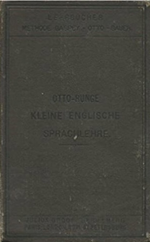 Dr. H. Runge Emil Otto - Kleine Englische Sprachlehre