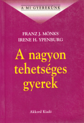 Mönks-Ypenburg - A nagyon tehetséges gyerek