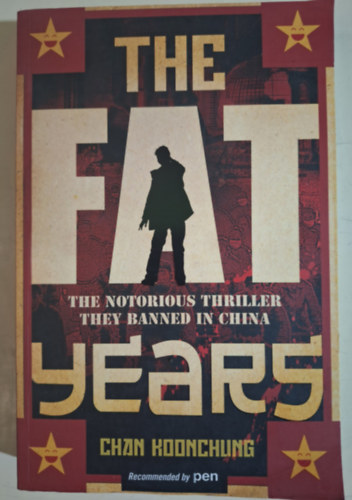 Chan Koonchung - The Fat Years