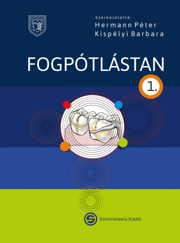Kispélyi Barbara Hermann Péter - Fogpótlástan - két kötet