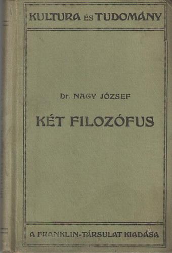 Dr. Nagy J. Jzsef - Kt filozfus (Platn s Kant)