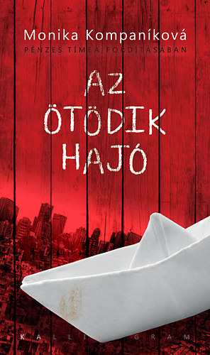 Monika Kompan�kov� - Az �t�dik haj�