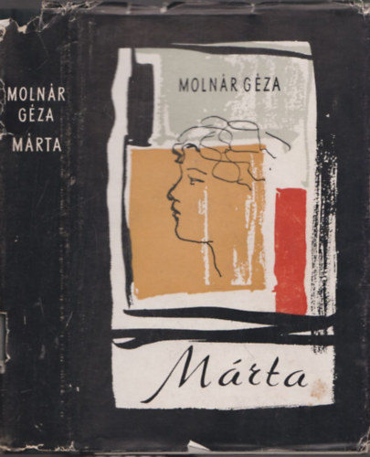 Moln�r G�za - M�rta (dedik�lt)