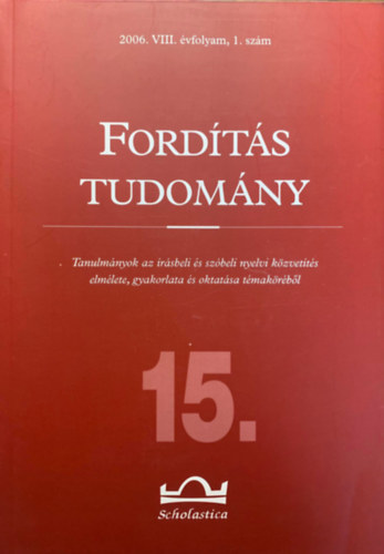 Klaudy Kinga  (szerk.) - Ford�t�studom�ny 2006. VIII. �vfolyam 1. sz�m