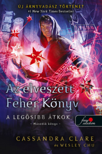 Cassandra Clare - Az elveszett Fehr Knyv - kemny kts